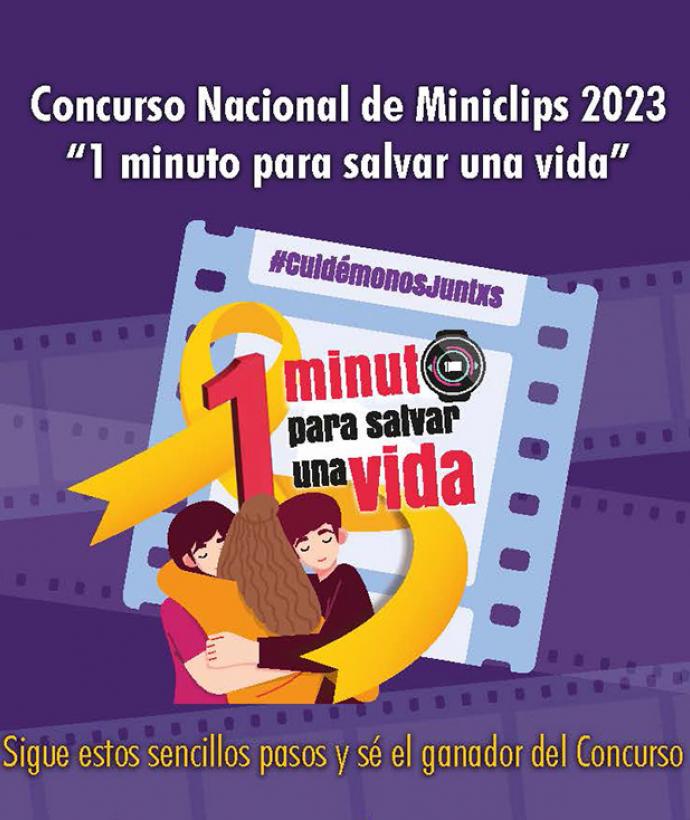 Primer Concurso Nacional de Miniclips 2023 “1 minuto para salvar una vida”